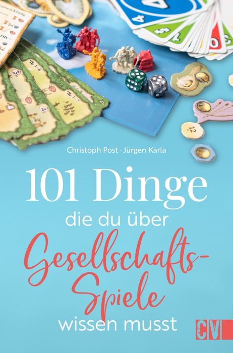 101 Dinge, die Du über Gesellschaftsspiele wissen musst